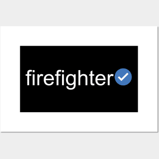 Verified Firefighter (White Text) Posters and Art